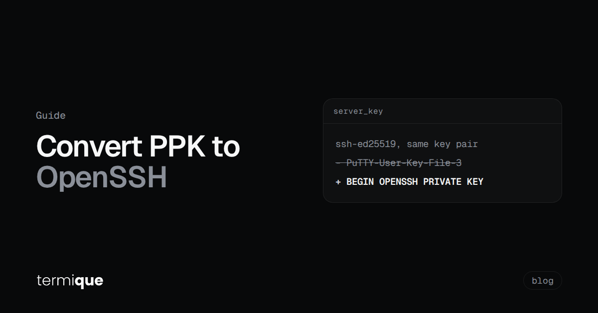 Convert PPK to OpenSSH on Windows, macOS and Linux (2026)
